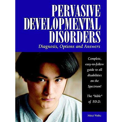 预订 Pervasive Developmental Disorders: Diagnosis, Options, and Answers