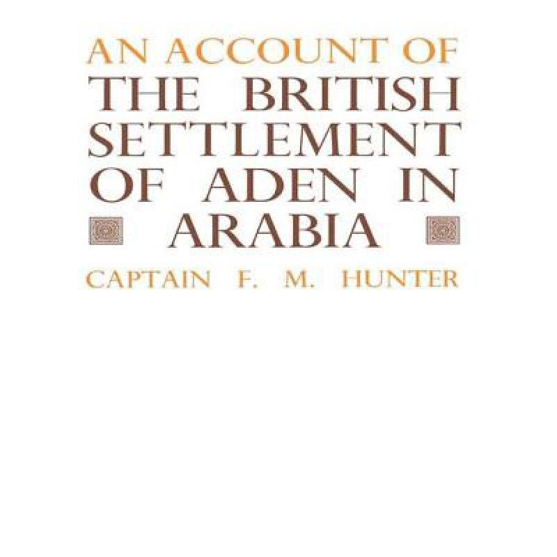 预订 an account of the british settlement of aden.