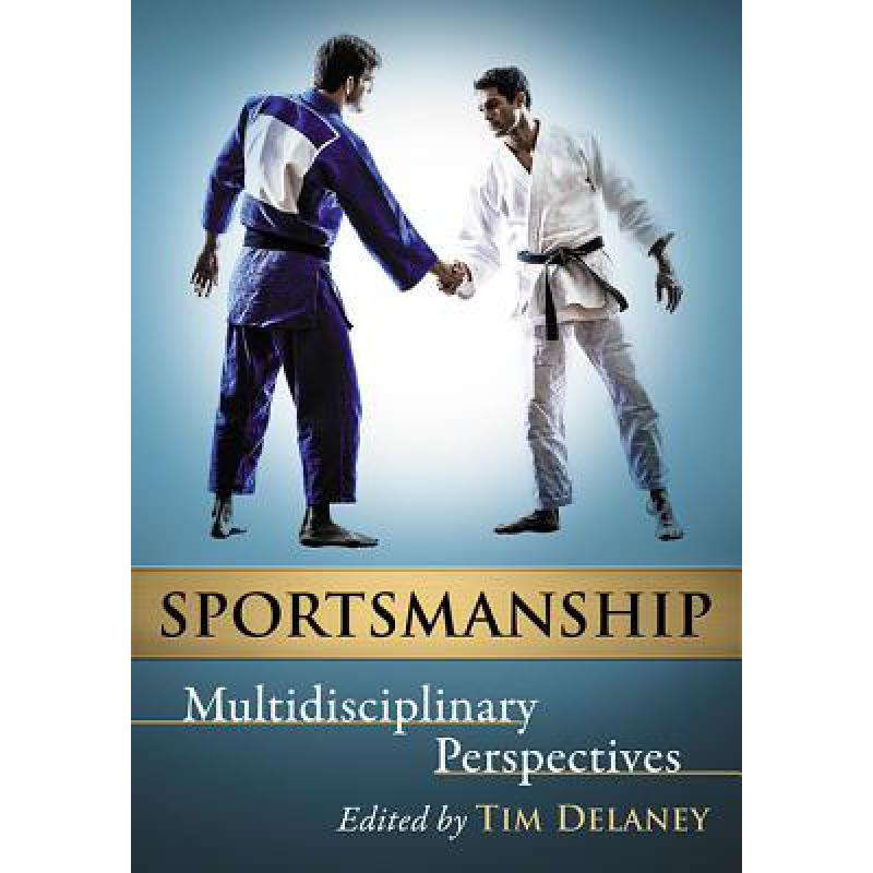 预订 Sportsmanship: Multidisciplinary Perspectives