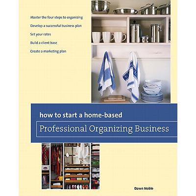 预订 how to start a home-based professional organ.