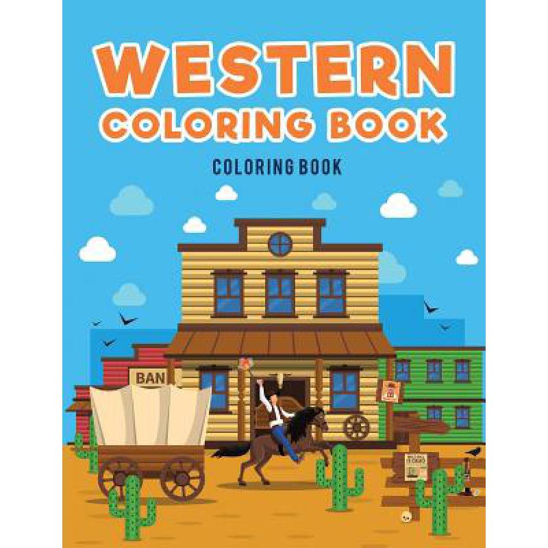 Western Coloring Book : : Cowboys