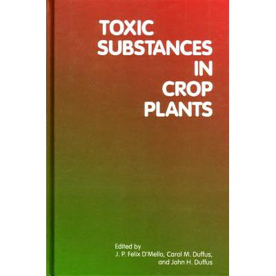 toxic substances,toxic 预订 toxic substances in crop plants