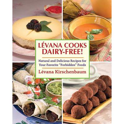 预订 Levana Cooks Dairy-Free!: Natural and Delici...