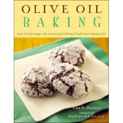 预订 Olive Oil Baking: Heart-Healthy Recipes That...