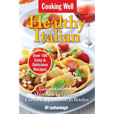 预订 Cooking Well: Healthy Italian: Over 100 Easy...