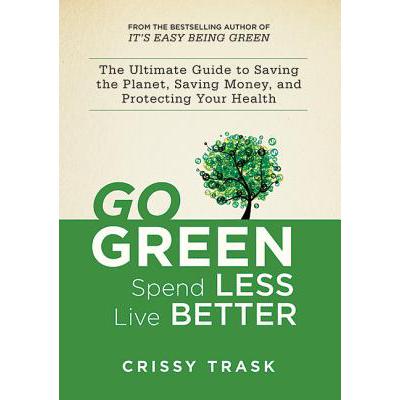预订 Go Green, Spend Less, Live Better: The Ultim...