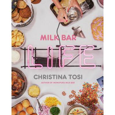 预订 Milk Bar Life: Recipes & Stories: A Cookbook
