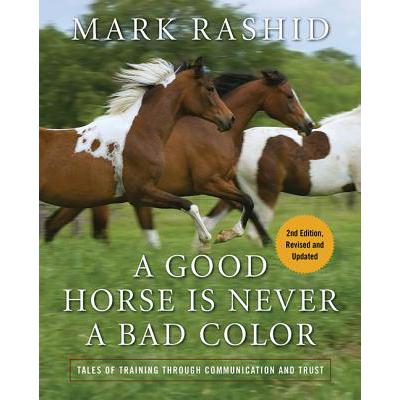 预订 A Good Horse Is Never a Bad Color: Tales of ...