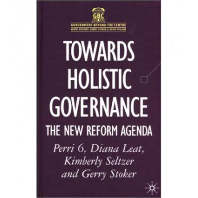 预订 Towards Holistic Governance : The New Reform...