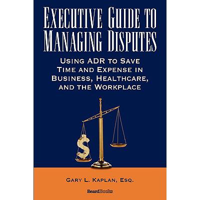 预订 Executive Guide to Managing Disputes