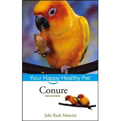 预订 Conure: Your Happy Healthy Pet