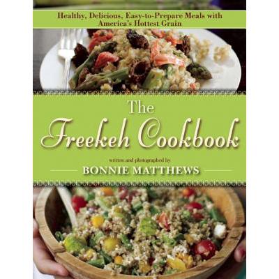 预订 The Freekeh Cookbook: Healthy, Delicious, Ea...