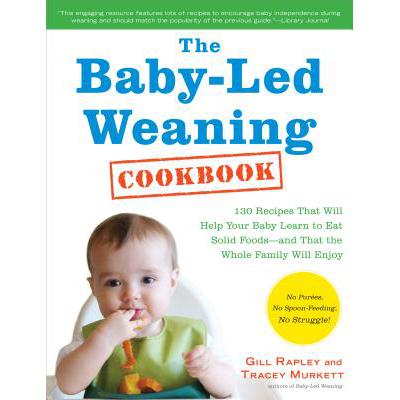 预订 The Baby-Led Weaning Cookbook: Delicious Rec...