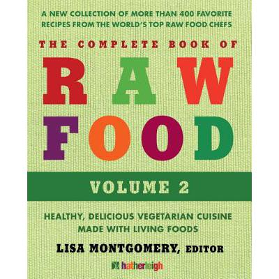 预订 Complete Book Of Raw Food, The: Volume 2: He...