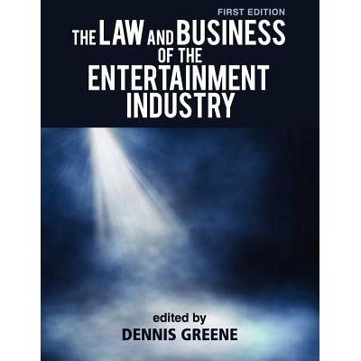 预订 The Law and Business of the Entertainment Industry