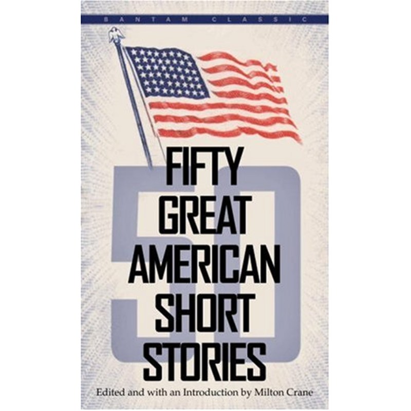 Fifty Great American Short Stories 50篇美国短篇小说 英文原版 经典文学短篇小说书 全英文版进口英语书籍 世界名著