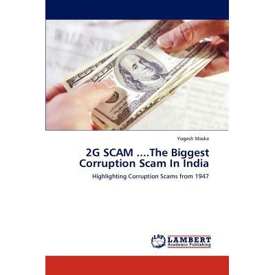 the biggest corruption scam in i.