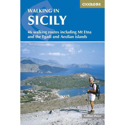 Walking in Sicily: 46 walking routes includi...