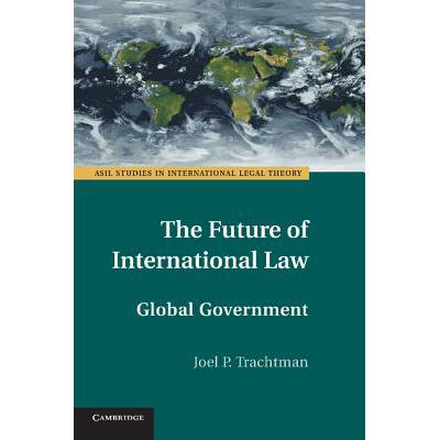 预订 Future of International Law: Global Governme...