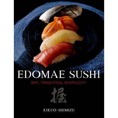 预订 Edomae Sushi: Art, Tradition, Simplicity