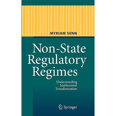 预订 Non-State Regulatory Regimes : Understanding...