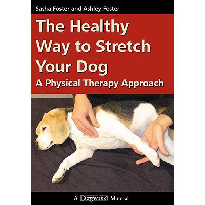 预订 The Healthy Way to Stretch Your Dog: A Physi...