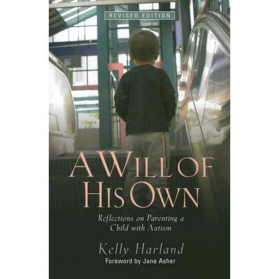 预订 A Will of His Own: Reflections on Parenting ...