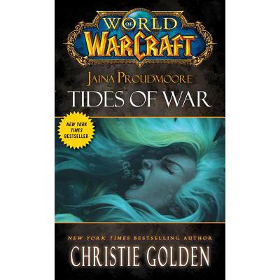 World of Warcraft: Jaina Proudmoore: Tides o...