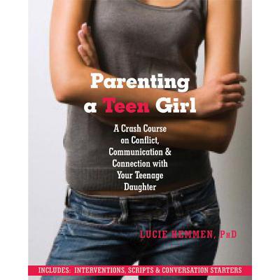 预订 Parenting a Teen Girl: A Crash Course on Con...