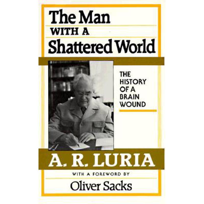 预订 The Man with a Shattered World: The History of a Brain Wound