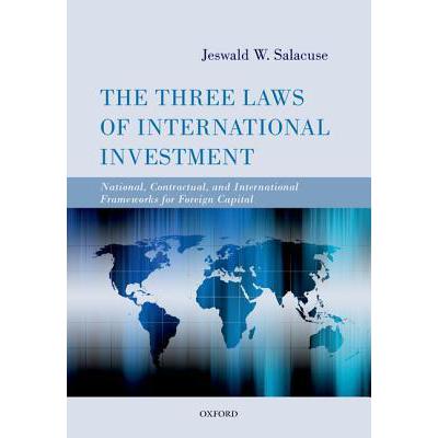 预订 The Three Laws of International Investment: National, Contractual, and International Framework...