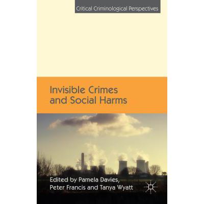 预订 Invisible Crimes and Social Harms