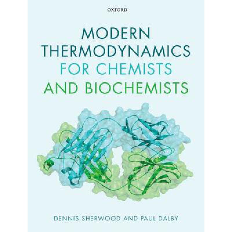 预订 Modern Thermodynamics for Chemists and Biochemists