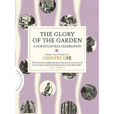 预订 The Glory of the Garden: A Horticultural Cel...