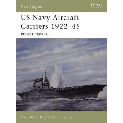 预订 us navy aircraft carriers 1922-45: pre-war c.