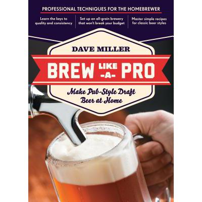 预订 Brew Like a Pro: Make Pub-Style Draft Beer a...