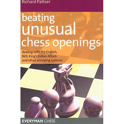 预订 Beating Unusual Chess Openings: Dealing with...
