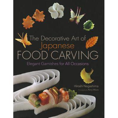 预订 Decorative Art Of Japanese Food Carving, The...