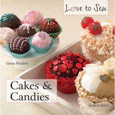 预订 Love to Sew: Cakes & Candies