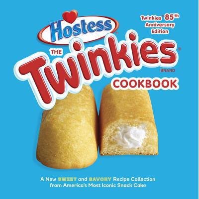 预订 The Twinkies Cookbook, Twinkies 85th Anniver...