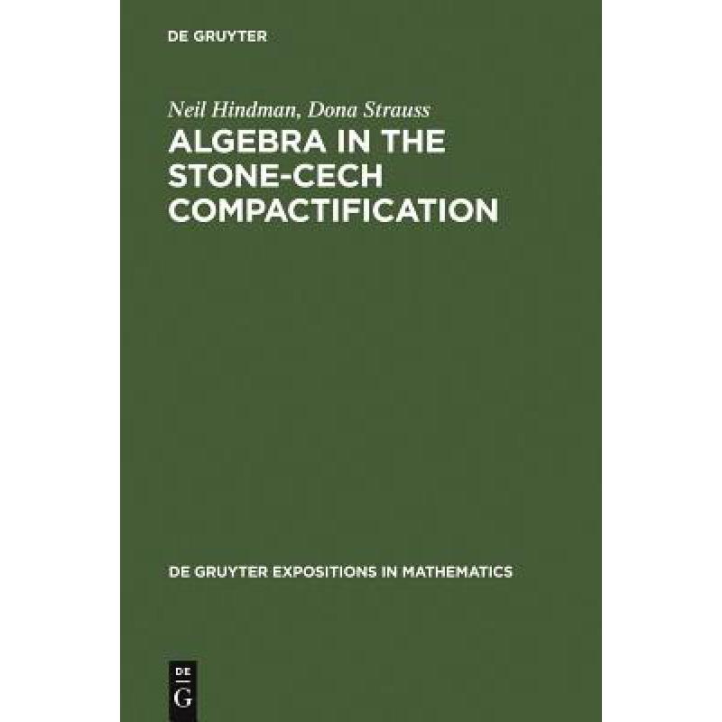 预订 algebra in the stone-cech compactification: .