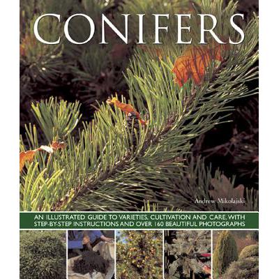 预订 Conifers: An Illustrated Guide to Varities, ...
