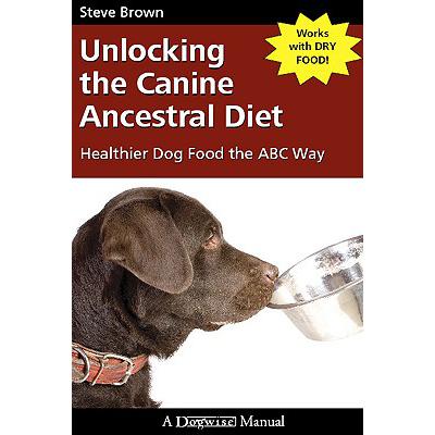 预订 解锁犬类祖先的饮食 Unlocking the Canine Ancestral Diet