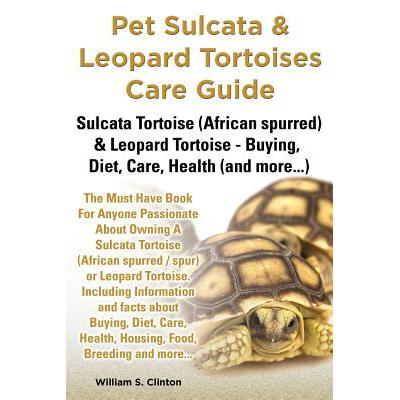预订 Pet Sulcata & Leopard Tortoises Care Guide Sulcata Tortoise (African Spurred) & Leopard Tortoi...