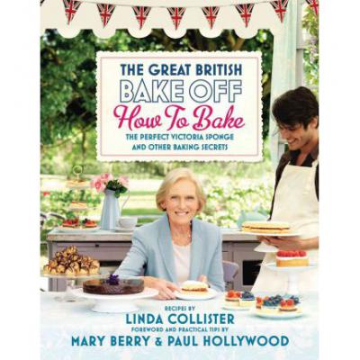 预订 The Great British Bake Off: How to Bake: The...