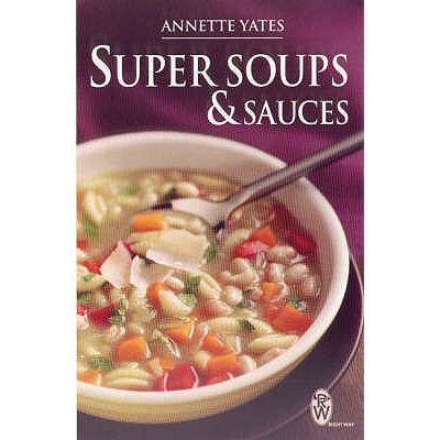 预订 Super Soups and Sauces