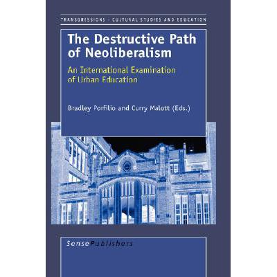 neoliberalism,arbitrage 预订 the destructive path of neoliberalism: an in.