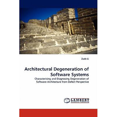 codon degeneration,generationjones 预订 architectural degeneration of software systems