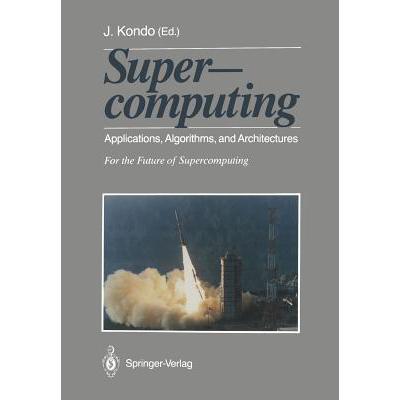 预订 Supercomputing : Applications, Algorithms, a...