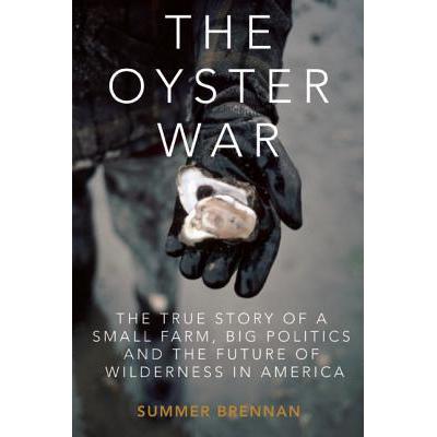 预订 the oyster war: the true story of a small fa.